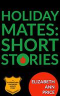 Holiday Mates by E.A. Price