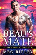 Beau's Mate by Meg Ripley