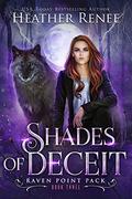 Shades of Deceit by Heather Renee