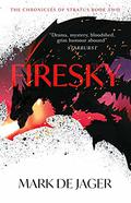 Firesky (The Chronicles of Stratus #2) by Mark de Jager