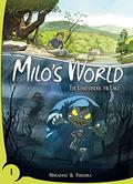 Milo's World Book 1: The Land Under the Lake by Richard Marazano