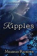 Ripples by Meaghan Rauscher