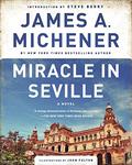 Miracle in Seville by James A. Michener