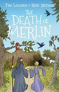 The Death of Merlin by Geronimo Stilton