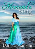 Mermaid's Song (Love Everlasting #4) by Darlene Franklin