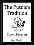 The Putnam Tradition  (Unabridged Start Classics) by Sonya Dorman