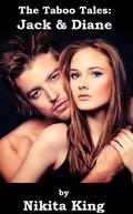 The Taboo Tales: Jack & Diane by Nikita King