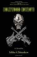 Hollywood Cowboys by Mike Chinakos