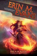 Fire in the Blood by Erin M. Evans, Dina Pearlman