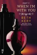 When I'm with You: When You Submit by Beth Kery