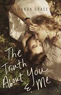 The Truth About You and Me by Mandy Hubbard