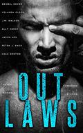 Outlaws by J.M. Walker