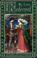 By Love Redeemed (The Chastelayne Trilogy #2) by DeAnna Julie Dodson