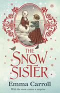 The Snow Sister by Emma Carroll