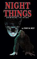 Night Things: Nowhere to Hyde  (The Magic Now Series Book 4) by Terry M. West