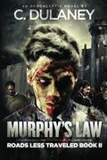Murphy's Law (Roads Less Traveled #2) by C. Dulaney