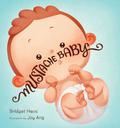 Mustache Baby by Bridget Heos, Joy Ang