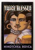 Twice Blessed by Ninotchka Rosca
