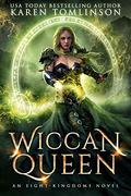 Wiccan Queen  (An Eight Kingdoms Novel #2) (Eight Kingdoms #2) by Karen Tomlinson