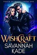Wishcraft by Savannah Kade