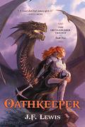 Oathkeeper (The Grudgebearer Trilogy #2) by J.F. Lewis
