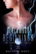 BlackMoon Beginnings (Prophesized #1) by Kaitlyn Hoyt