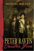 Peter Raven Under Fire (Peter Raven #1) by Michael Molloy