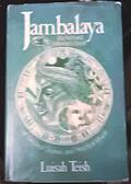 Jambalaya: The Natural Woman's Book of Personal Charms and Practical Rituals by Luisah Teish