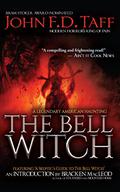 The Bell Witch by John F.D. Taff