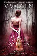 Witch Smitten (Witches of Night Meadow #3) by V. Vaughn