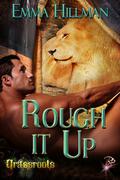 Rough It Up (Grassroots #1) by Emma Hillman