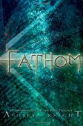 Fathom (Fins Trilogy #2) by Ashley L. Knight