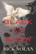 Black As Snow by Nick Nolan, Todd Haberkorn