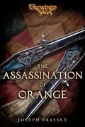 The Assassination of Orange: A Foreworld SideQuest by Michael Page