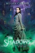 Shadows, The by Megan Chance, Karen Peakes