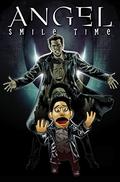 Angel: Smile Time by Stephen Mooney