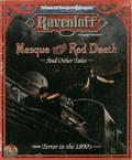 Masque of the Red Death and Other Tales:  Ravenloft  Campaign Adventure: by William W. Connors