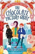 The Chocolate Factory Ghost (The Dundoodle Mysteries #1) by David O'Connell