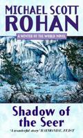 Shadow of the Seer (The Winter of the World #6) by Michael Scott Rohan