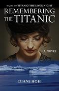 Remembering the Titanic (Titanic #2) by Diane Hoh