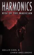Rise of the Magician (Harmonics #1) by Chris Snelgrove