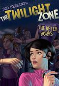 The Twilight Zone: The After Hours by Mark Kneece