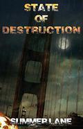 State of Destruction by Summer Lane