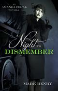 A Night to Dismember (Amanda Feral #5) by Mark Henry