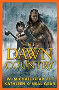 The Dawn Country (People of the Longhouse #2) by Kathleen O'Neal Gear