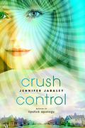 Crush Control by Jennifer Jabaley