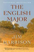 The English Major: A Novel by Jim Harrison