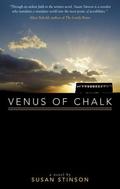 Venus of Chalk by Susan Stinson