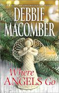 Where Angels Go by Debbie Macomber
