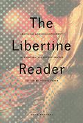 The Libertine Reader: Eroticism and Enlightenment in Eighteenth-Century France by Pierre Choderlos de Laclos